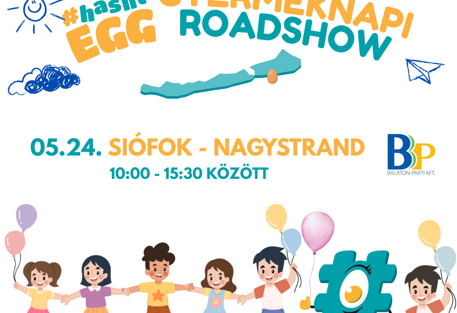 #hashtEGG ROADSHOW - Siófok Nagystrand – Petőfi sétány
