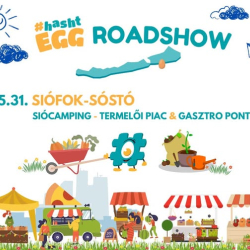 #hashtEGG ROADSHOW - Siócamping, Siófok-Sóstó Termelői PIAC