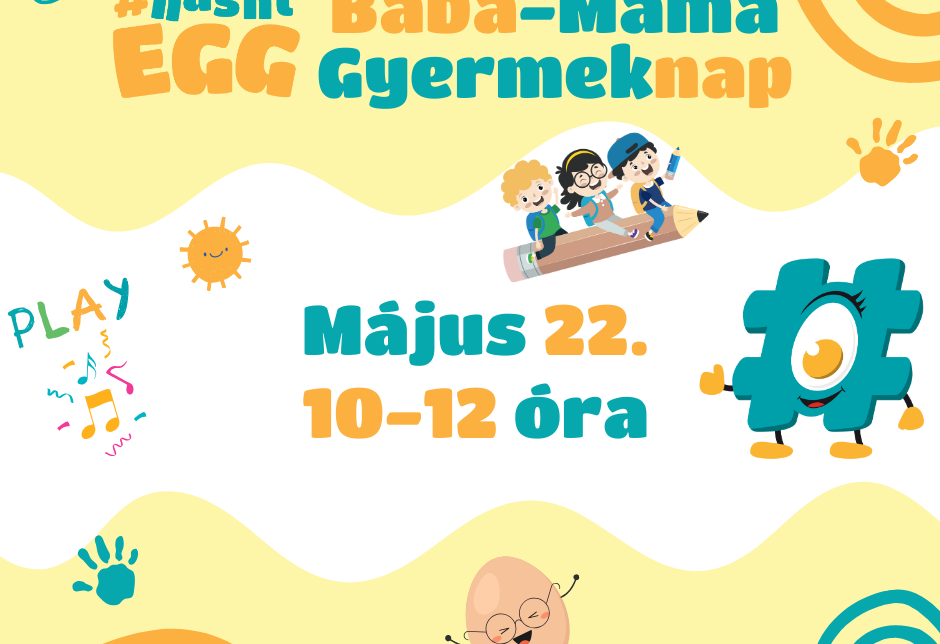 Baba-Mama Gyermeknapi Délelőtt a #hashtEGG Toyee Kalandparkban