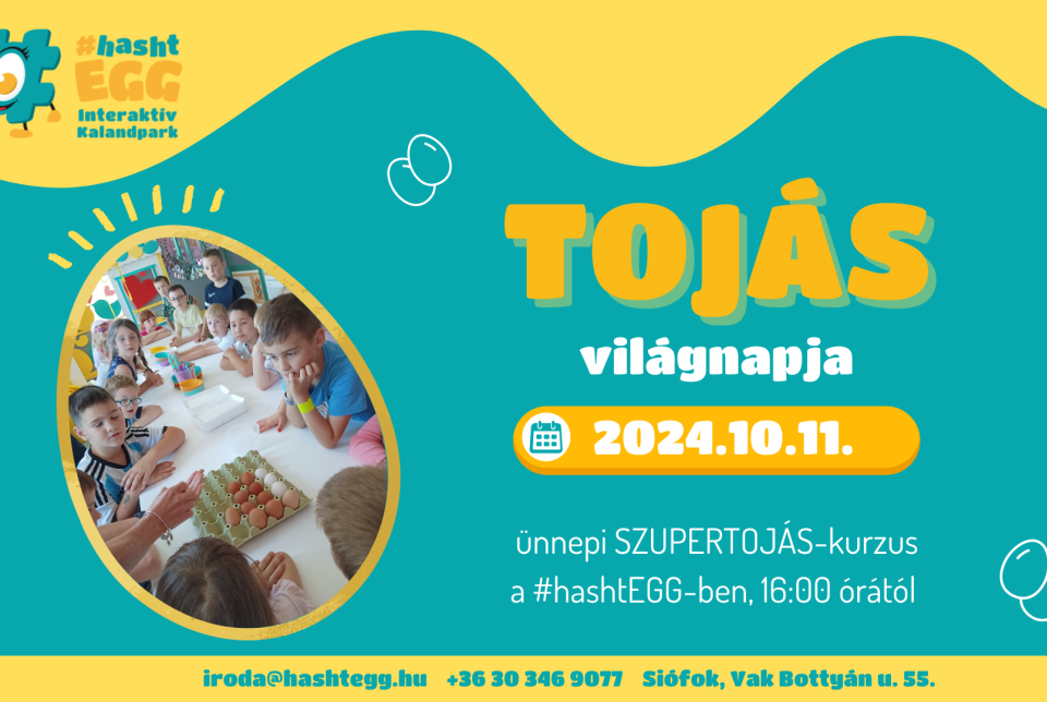 TOJÁS világnapja a #hashtEGG-ben