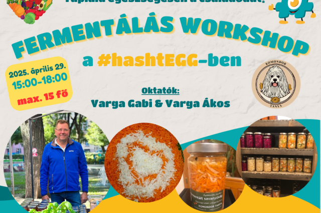 Fermentálás Workshop a #hashtEGG-ben