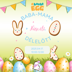 HÚSVÉTI BABA-MAMA PROGRAM A #hashtEGG-BEN!