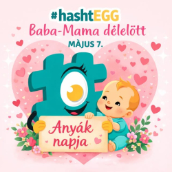 #hashtEGG Baba-Mama Anyák Napja