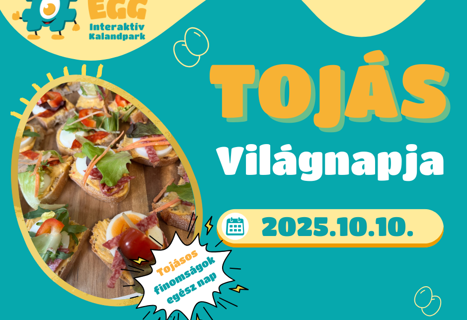 Tojás Világnap a #hashtEGG Toyee Kalandparkban!