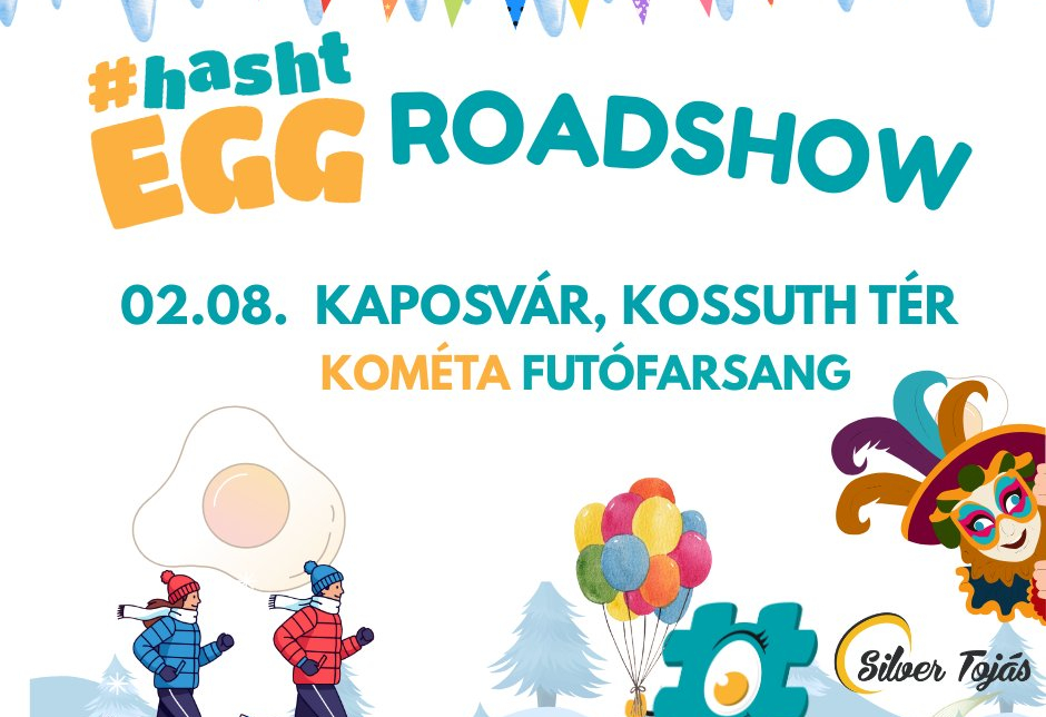 #hashtEGG Roadshow – Következő állomása: Kaposvár!