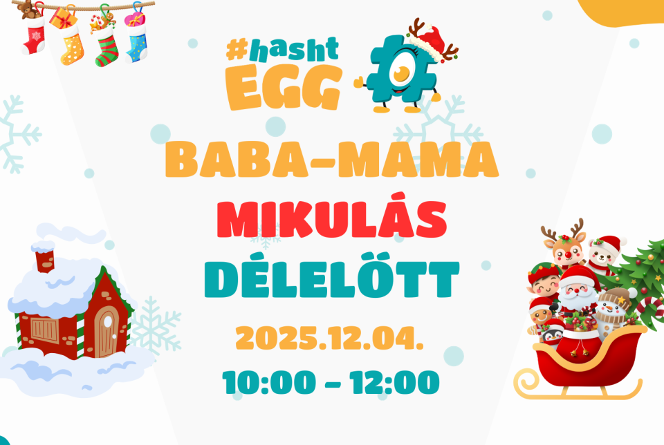 Baba-Mama Mikulás Délelőtt a #hashtEGG Toyee Kalandparkban