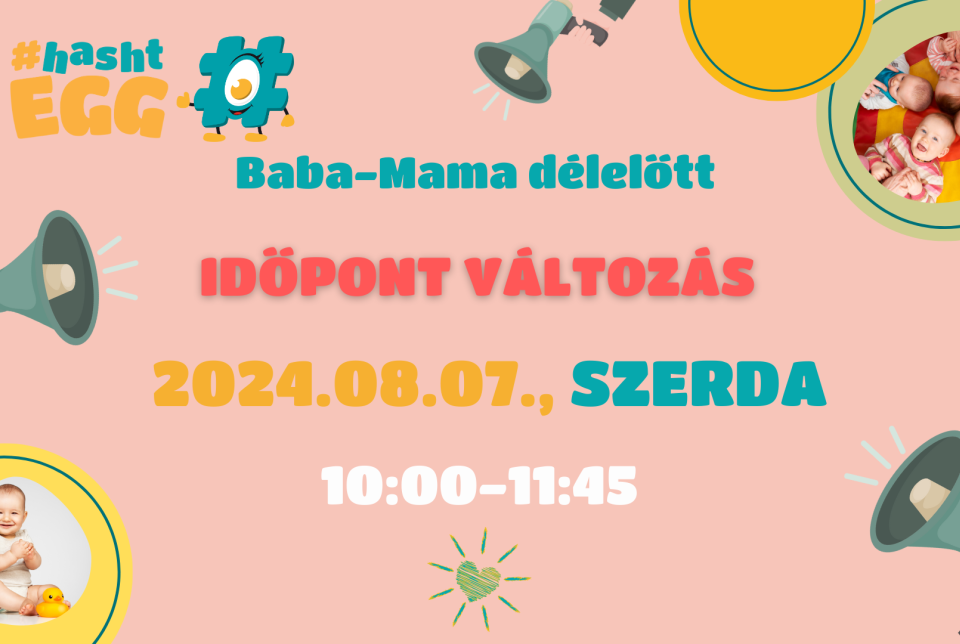 #hashtEGG Baba-Mama délelőtt - SZERDA